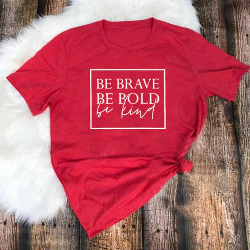 Women's Inspirational Be Brave Be Bold Short Sleeve T Shirt Tee Tops Casual Cotton Short Shirt