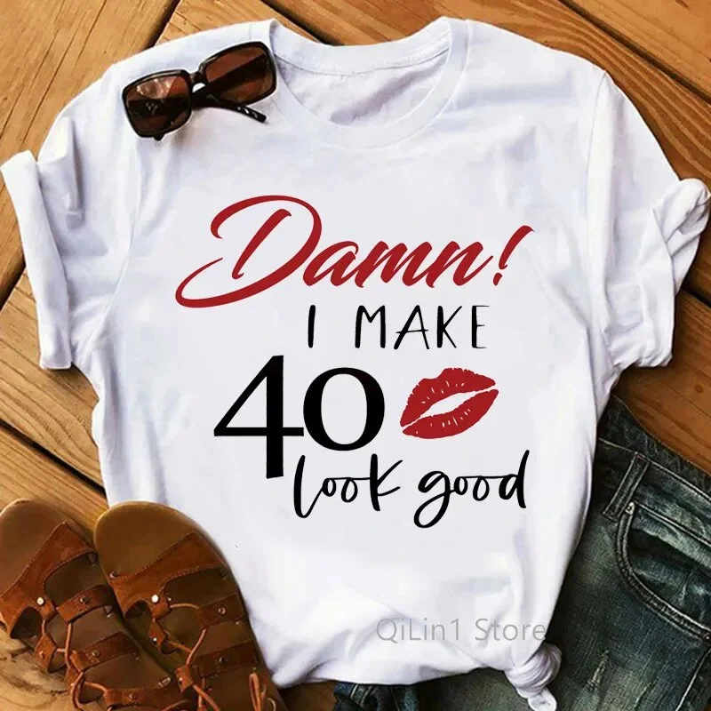 I Make 40 Look Good Women's Cotton Short Sleeve Tee Shirt Top Casual Ruffle Short Shirt