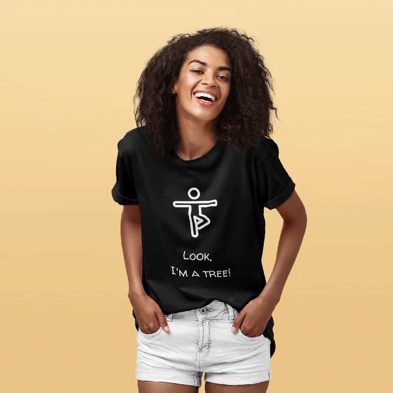 Look, I'm a Tree! - Yoga T-Shirt | Unisex Tee Silk Blend Satin Velvet