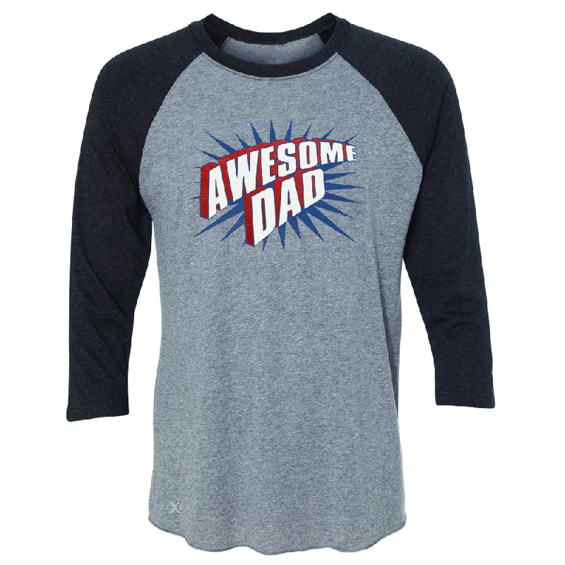 Zexpa Apparel™ Awesome Dad - For Best Fathers Only 3/4 Sleevee Raglan Tee Father's Day Tee Zippered Front Buttoned Front Snap Front