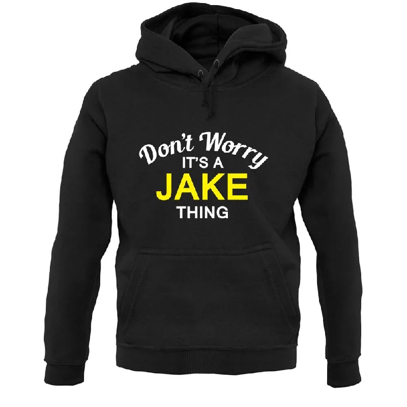 Don't Worry It's a JAKE Thing! Unisex Hoodie Hoodie with Reflective Safety Nightwear